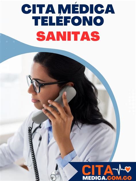 numero telefonico sanitas para citas|Eps Sanitas